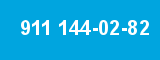 911 144-02-82 911 144-02-82